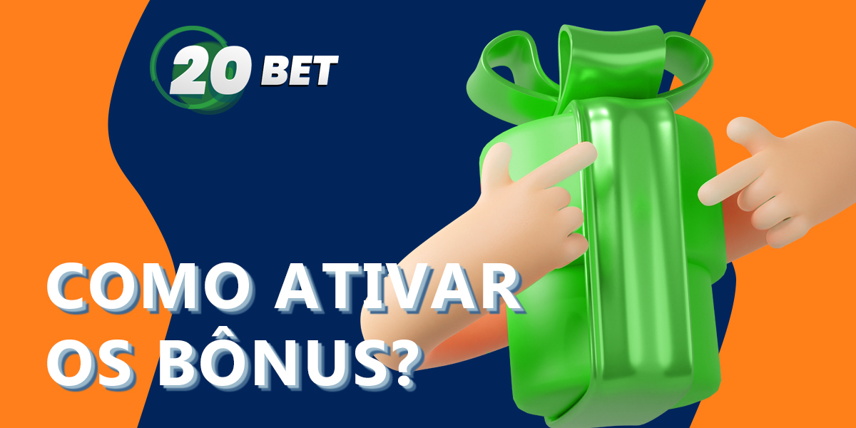 Como os utilizadores brasileiros do 20bet podem obter e utilizar os bónus