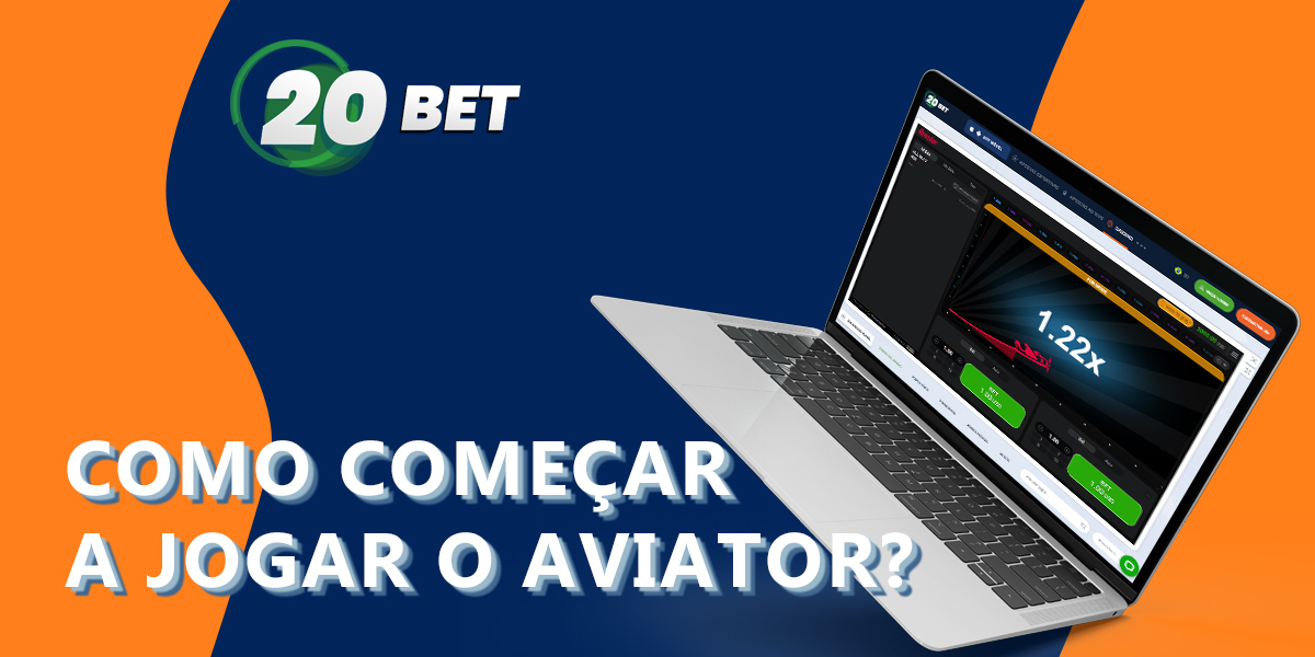 Instruções para novos usuários brasileiros da 20Bet sobre como começar a jogar Aviator