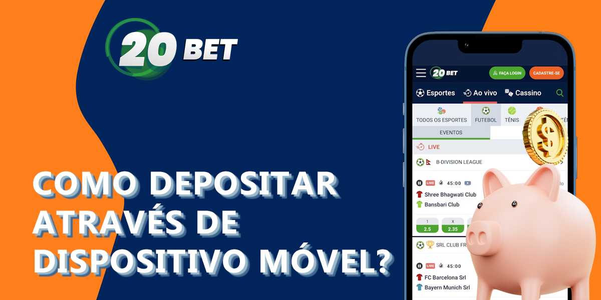 Como os utilizadores do 20Bet do Brasil podem fazer depósitos e levantamentos a partir de telemóveis