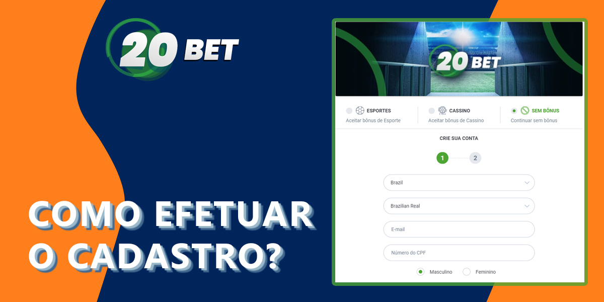 Instruções passo a passo para registar uma nova conta 20Bet