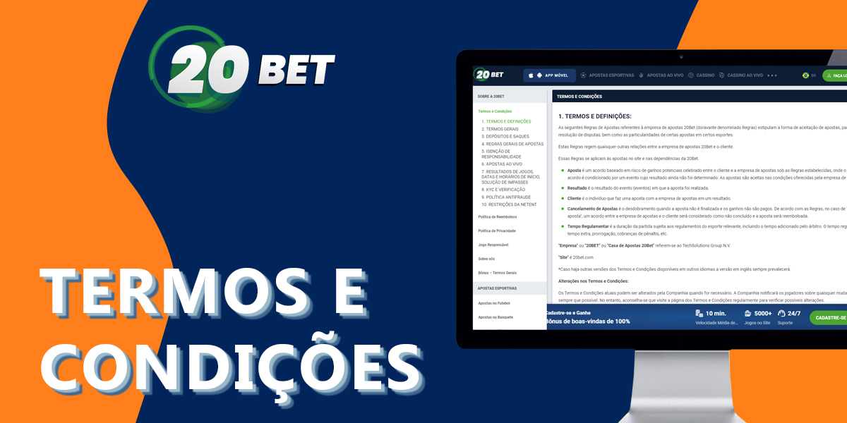 Termos e condições da casa de apostas 20Bet, que devem ser acordados durante o registo