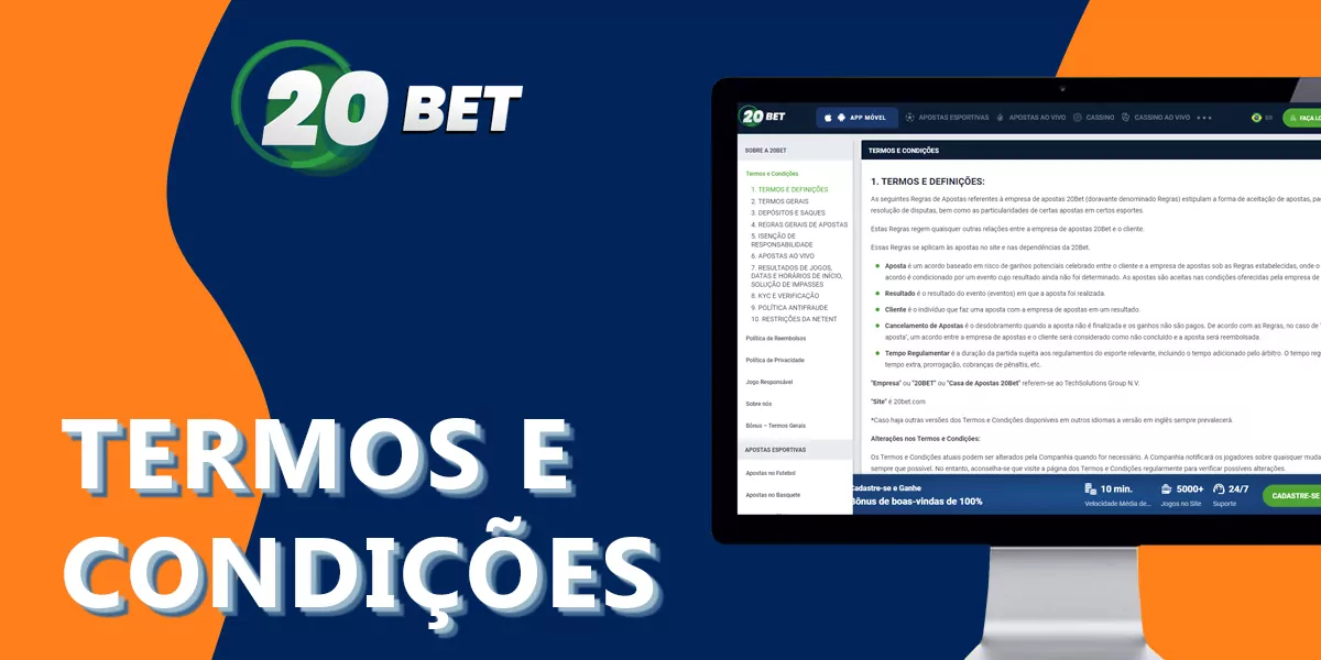 Termos e condições da casa de apostas 20Bet, que devem ser acordados durante o registo