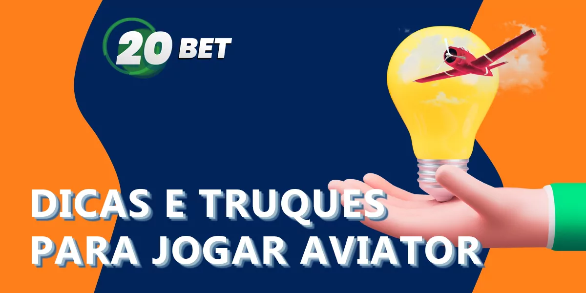 Dicas e sugestões úteis para jogar com sucesso o Aviator na 20Bet