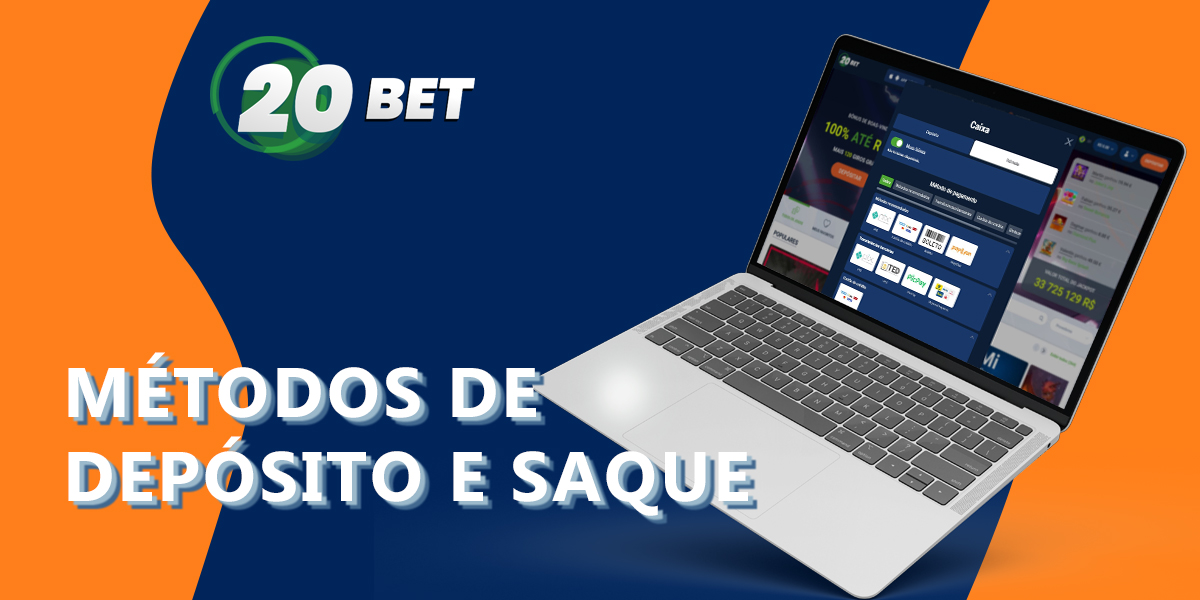 Métodos de pagamento disponíveis para depósito e levantamento no 20bet