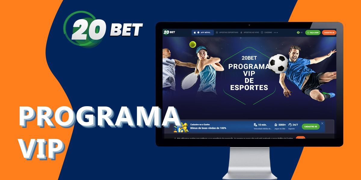 Programa VIP 20Bet para os fãs de apostas desportivas mais respeitados no site