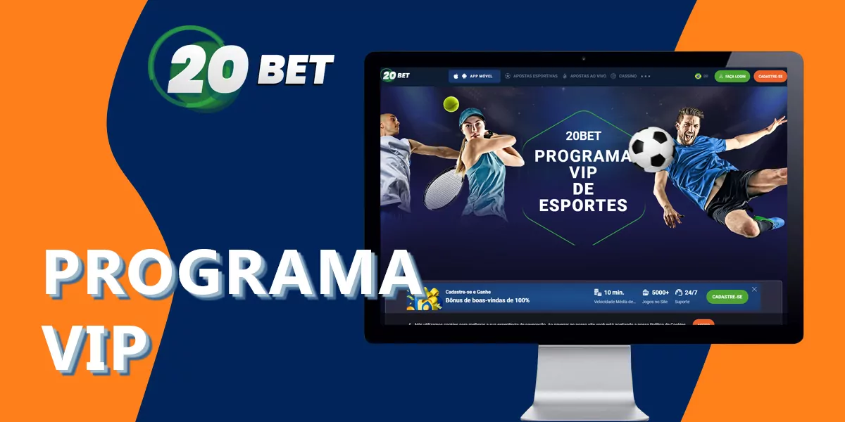 Programa VIP 20Bet para os fãs de apostas desportivas mais respeitados no site