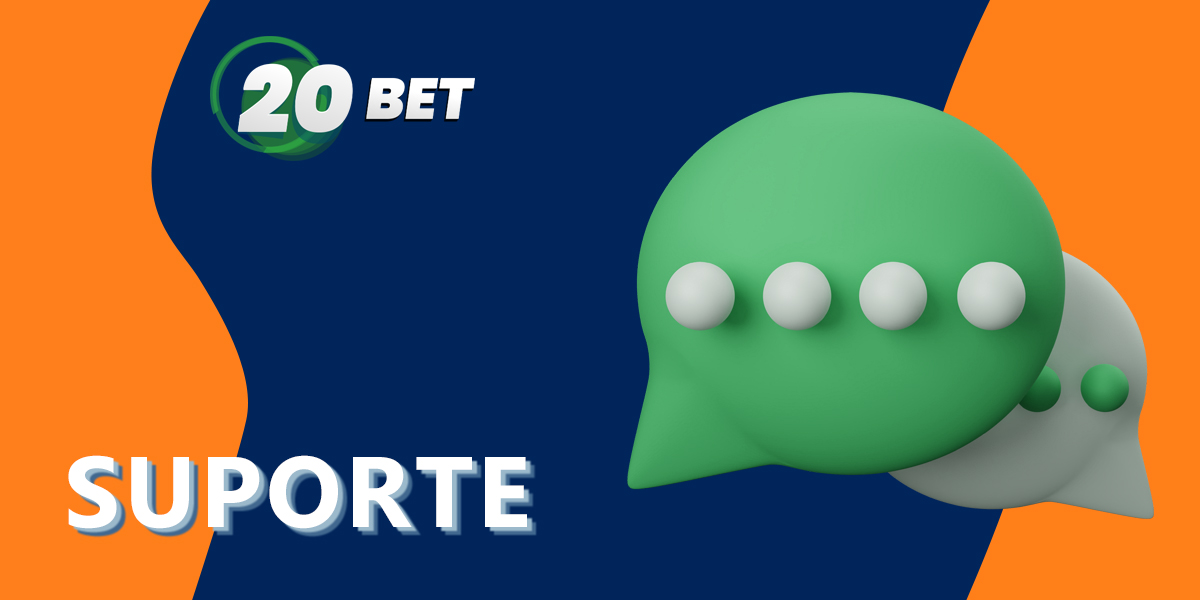 Como contactar o suporte do 20Bet para depósitos e levantamentos